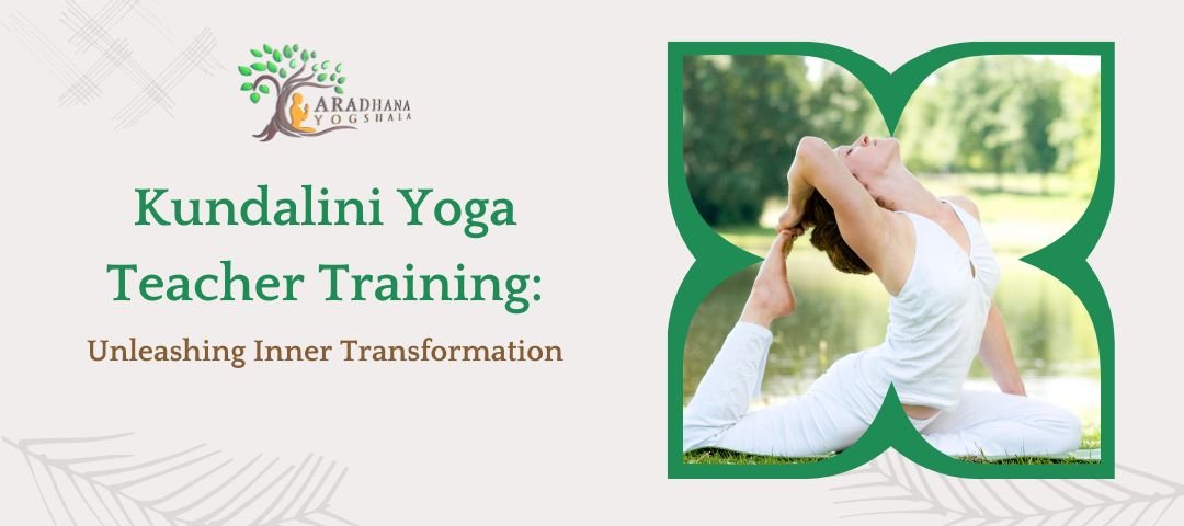 Kundalini Yoga Teacher Training: Unleashing Inner Transformation